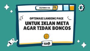 optimasi landing page untuk iklan meta agar tidak boncos
